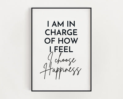 I Choose Happiness Affirmation Print.